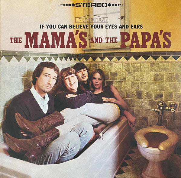 The Mamas & the Papas - If You Can Believe Your Eyes And Ears (180gr)