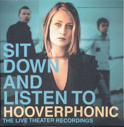 Hooverphonic - Sit Down And Listen To (2LP, 180gr)