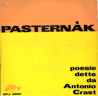 Boris Pasternak, Antonio Crast - Poesie Dette Da Antonio Crast (7", EP)