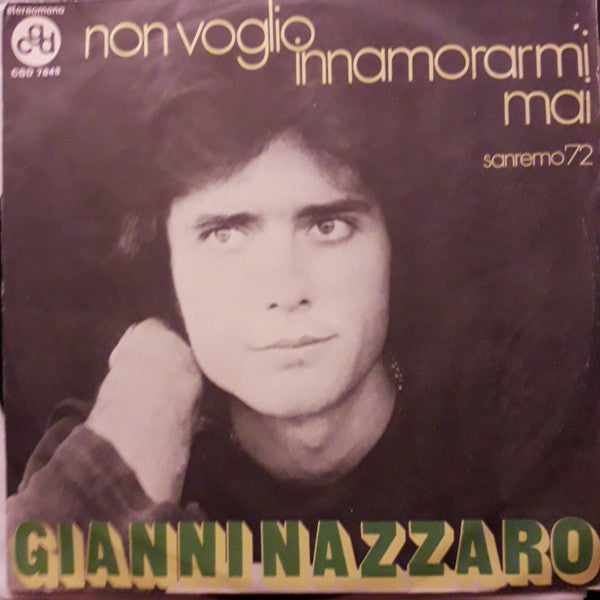 Gianni Nazzaro - Non Voglio Innamorarmi Mai (7", Single)