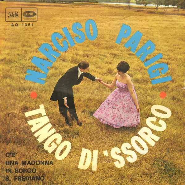 Narciso Parigi - Tango Di 'Ssorco (7")