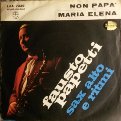 Fausto Papetti - Non Papà / Maria Elena (7")