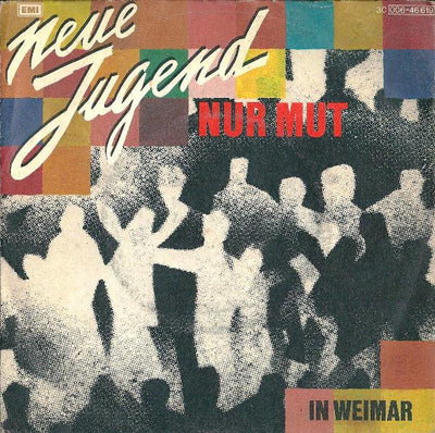 Neue Jugend - Nur Mut (7")