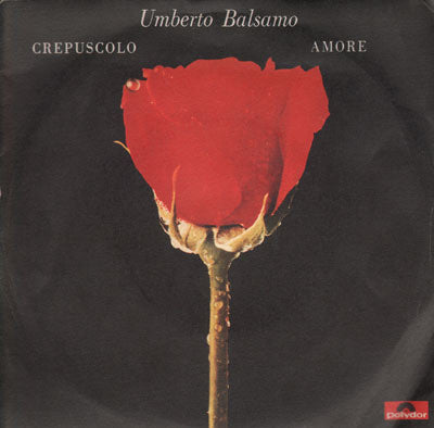 Umberto Balsamo - Crepuscolo / Amore (7")
