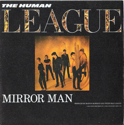 The Human League - Mirror Man (7", Single)