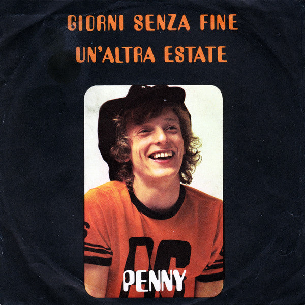 Penny - Giorni Senza Fine / Un'Altra Estate (7")