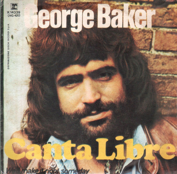 George Baker - Canta Libre (7")