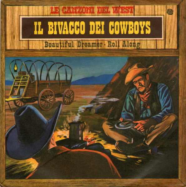 Rocky Mountains Ol' Time Stompers - Il Bivacco Dei Cowboys (7")