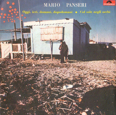 Mario Panseri - Oggi, Ieri, Domani, Dopodomani (7")
