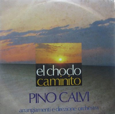 Pino Calvi - El Choclo / Caminito (7")