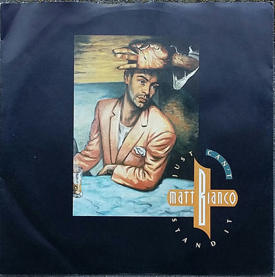 Matt Bianco - Just Can't Stand It (7", Single)