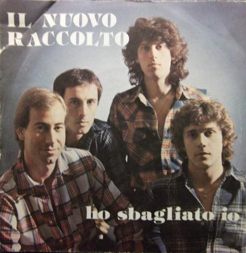 Il Nuovo Raccolto - Ho Sbagliato Io (7")