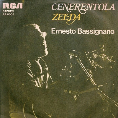 Ernesto Bassignano - Cenerentola / Zelda (7")