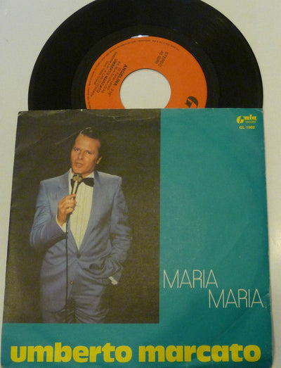 Umberto Marcato - Maria Maria (7")