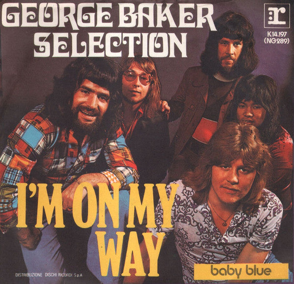 George Baker Selection - I'm On My Way (7", Single)