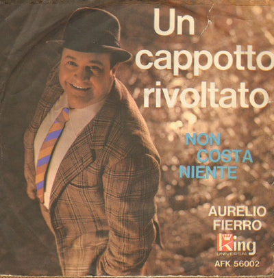 Aurelio Fierro - Un Cappotto Rivoltato (7")