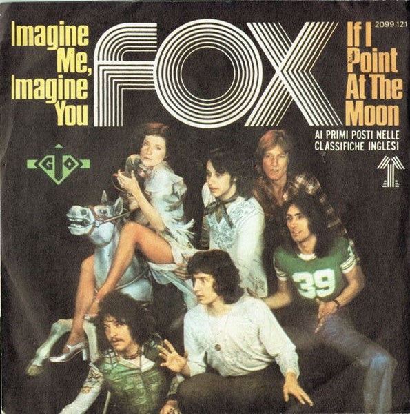Fox - Imagine You Imagine Me / If I Point At The Moon (7", Single)