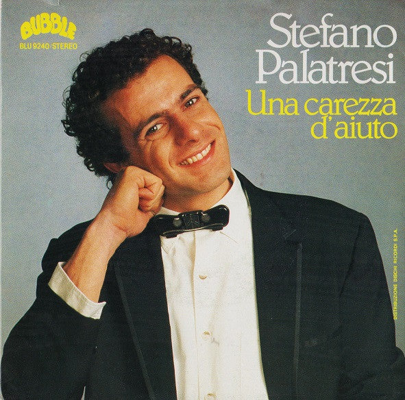 Stefano Palatresi - Una Carezza D'Aiuto (7")