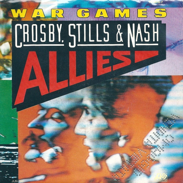 Crosby, Stills & Nash - War Games (7")