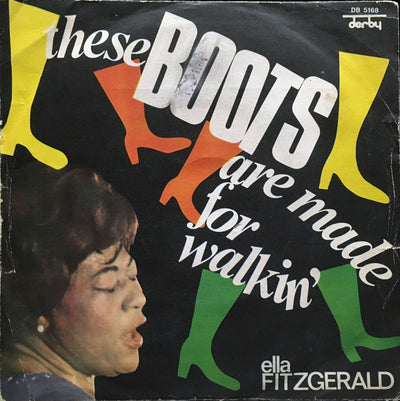 Ella Fitzgerald, Jimmy Jones & His Orchestra - These Boots Are Made For Walkin' / The Moment Of Truth (7", Single)