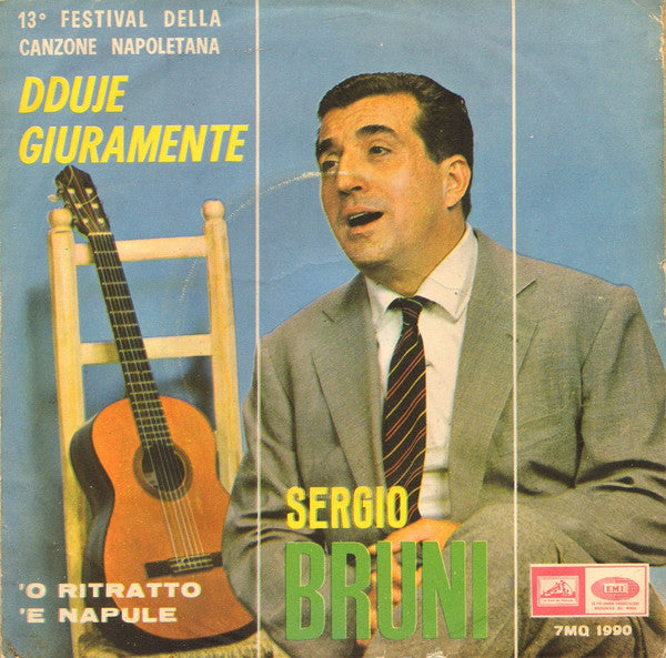 Sergio Bruni - Dduje Giuramente (7")