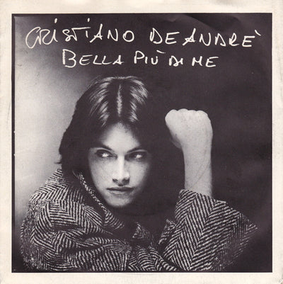 Cristiano De André - Bella Più Di Me (7")