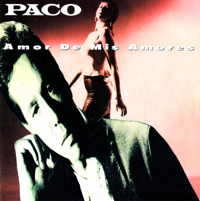 Paco - Amor De Mis Amores (7", Single)