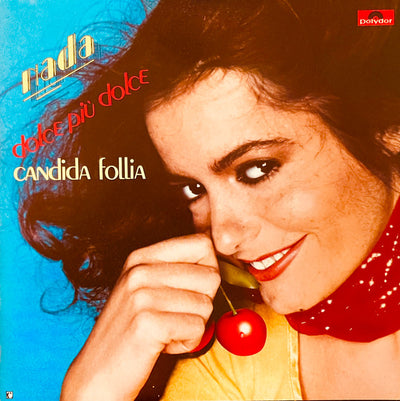 Nada - Dolce Più Dolce / Candida Follia (7")