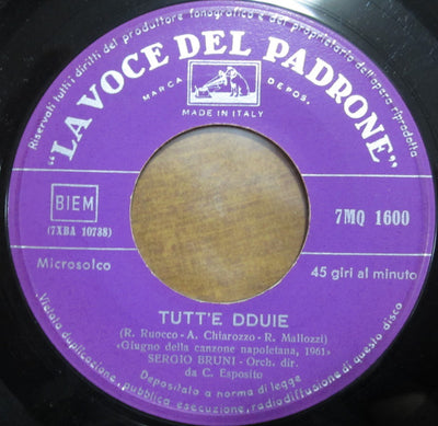 Sergio Bruni - Tutt'E Dduie (7")