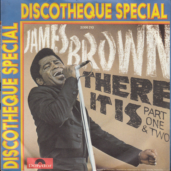 James Brown - There It Is (Part One & Two) (7", Single)