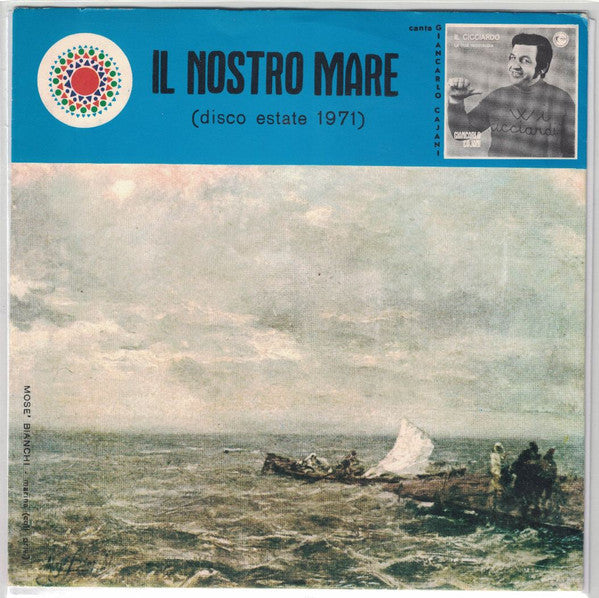 Giancarlo Cajani - Il Nostro Mare (7")