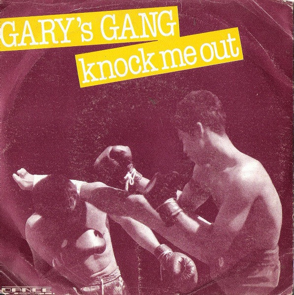 Gary's Gang - Knock Me Out (7", Single)