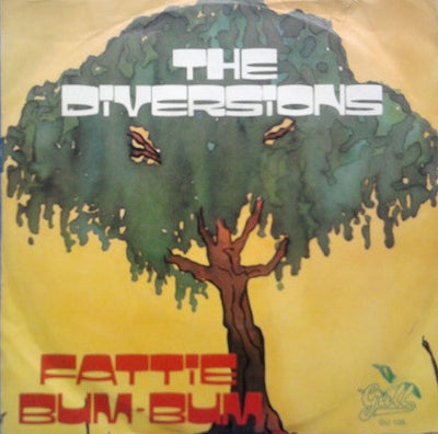 The Diversions - Fattie Bum-Bum (7")