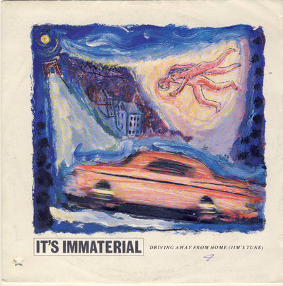 It's Immaterial - Driving Away From Home (Jim's Tune) (7")