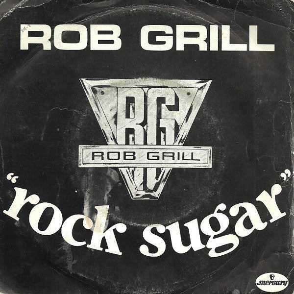 Rob Grill - Rock Sugar (7", Single)