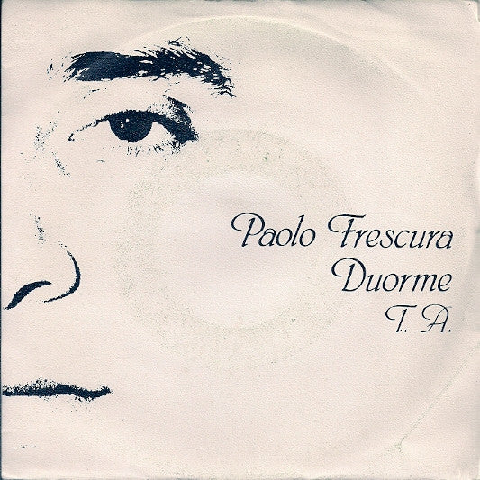 Paolo Frescura - Duorme (7")