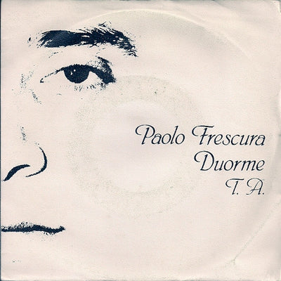 Paolo Frescura - Duorme (7")