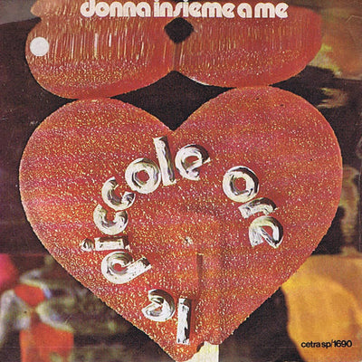 Le Piccole Ore - Donna Insieme A Me (7")