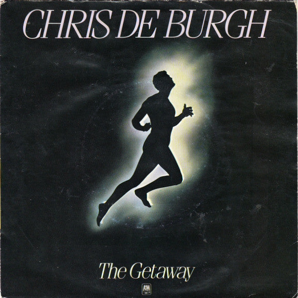 Chris De Burgh - The Getaway (7", Single)