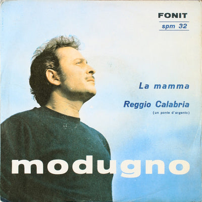Domenico Modugno - La Mamma / Reggio Calabria (Un Ponte D'Argento) (7")