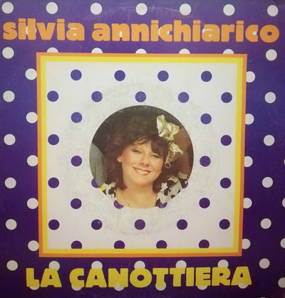 Silvia Annichiarico - La Canottiera (7")