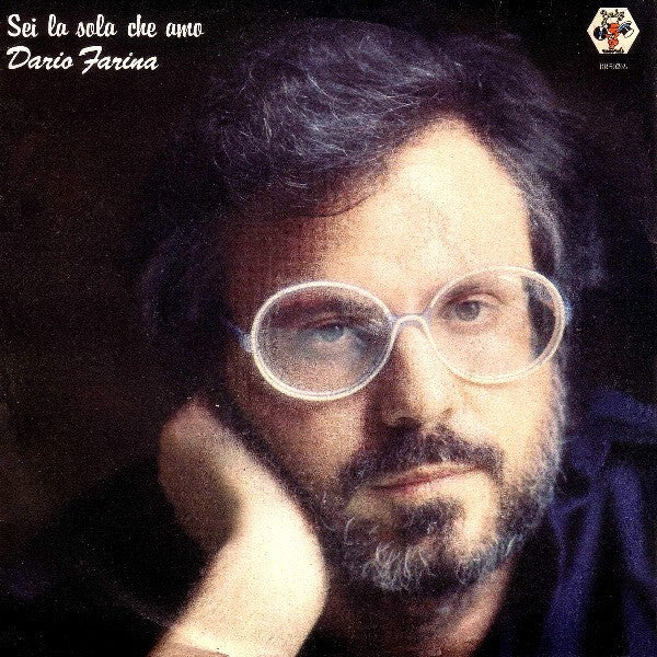 Dario Farina - Sei La Sola Che Amo (7")