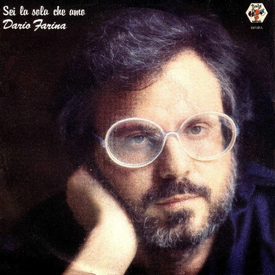 Dario Farina - Sei La Sola Che Amo (7")