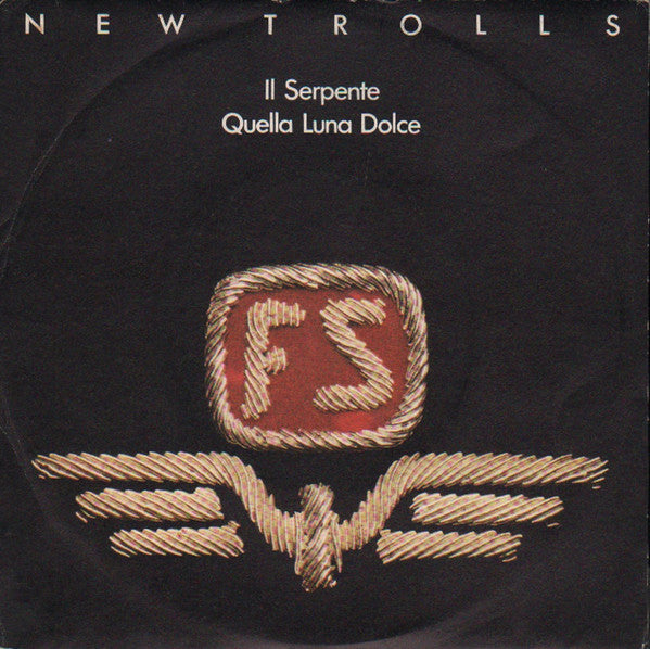 New Trolls - Il Serpente / Quella Luna Dolce (7")