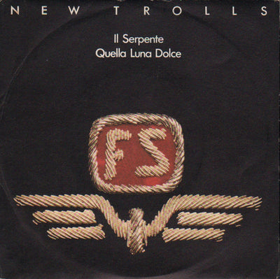 New Trolls - Il Serpente / Quella Luna Dolce (7")