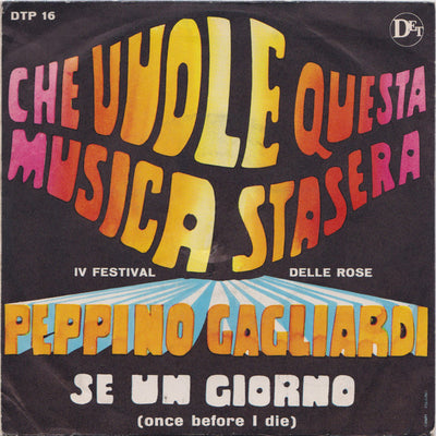 Peppino Gagliardi - Che Vuole Questa Musica Stasera (7")