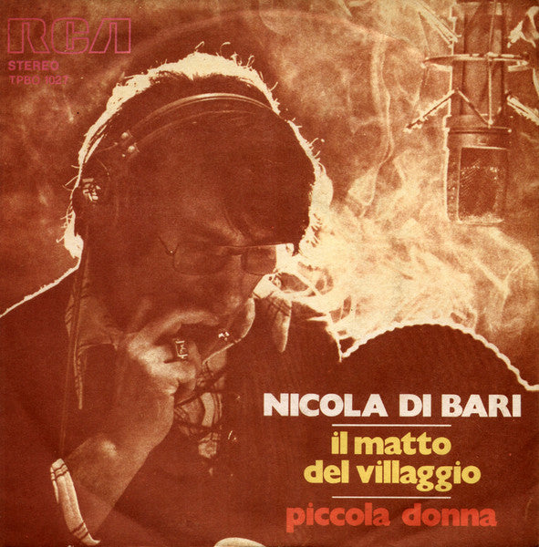 Nicola Di Bari - Il Matto Del Villaggio / Piccola Donna (7")