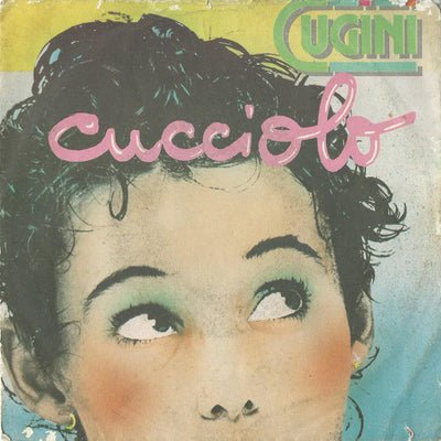 I Cugini Di Campagna - Cucciolo (7")