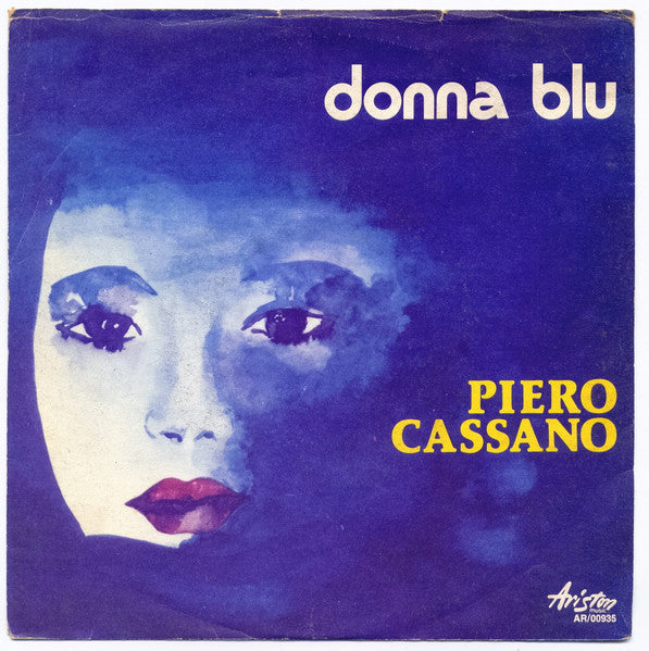 Piero Cassano - Donna Blu (7")