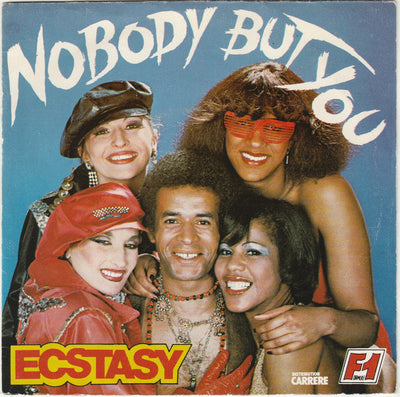 Ecstasy - Nobody But You (7")